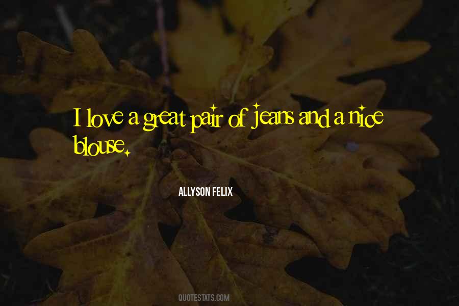 Pair Of Jeans Quotes #1348604