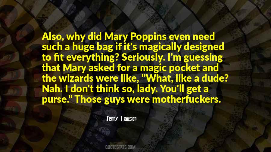 Bag Lady Quotes #1600019