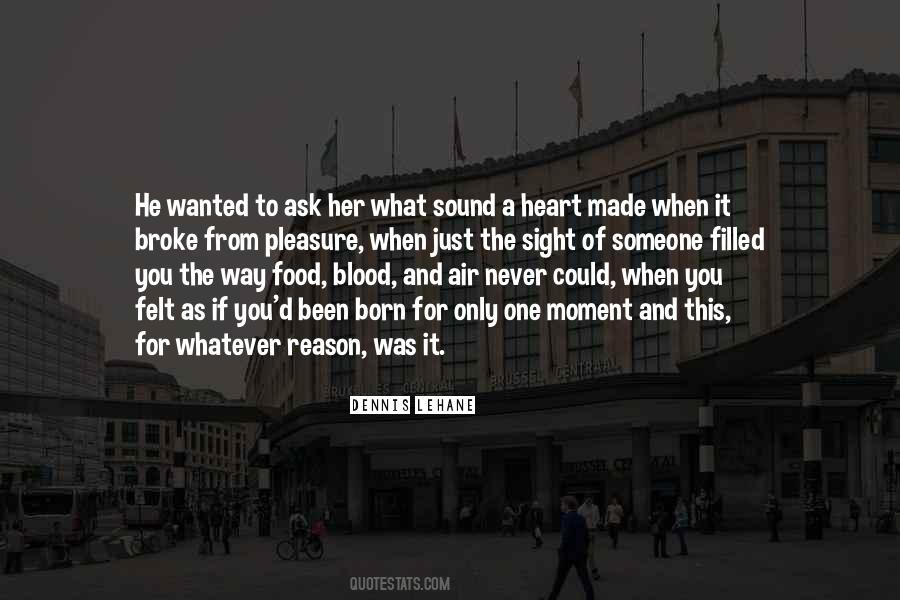 Quotes About You Broke Her Heart #1859150
