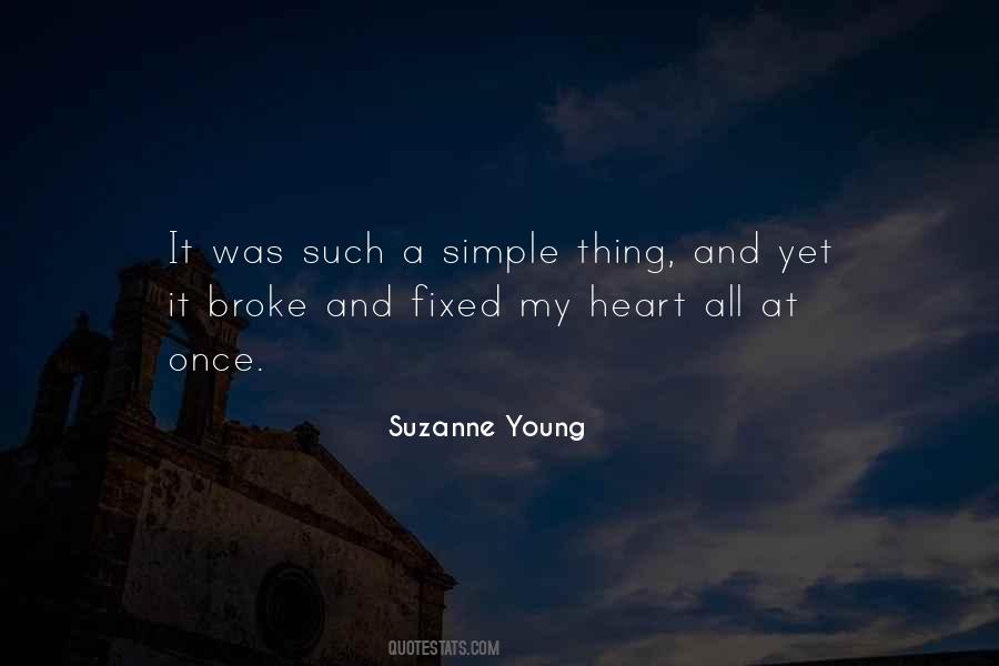 Quotes About You Broke Her Heart #226928
