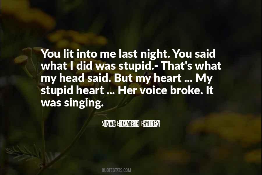 Quotes About You Broke Her Heart #345886