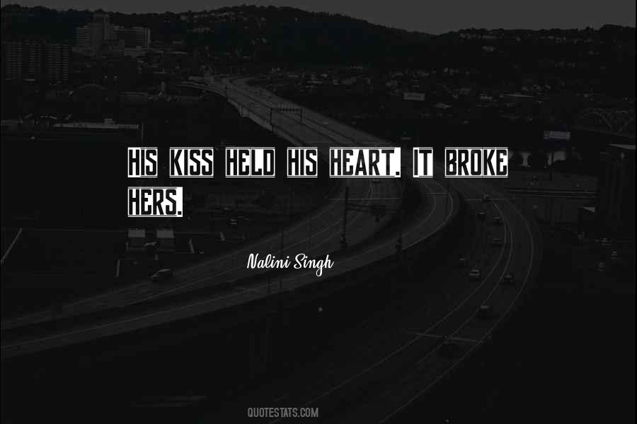 Quotes About You Broke Her Heart #354138