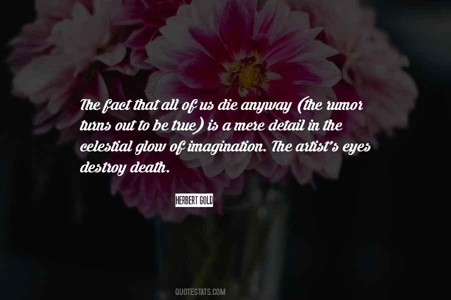 Artist Imagination Quotes #1672912