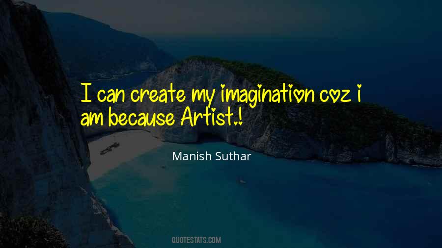 Artist Imagination Quotes #803297