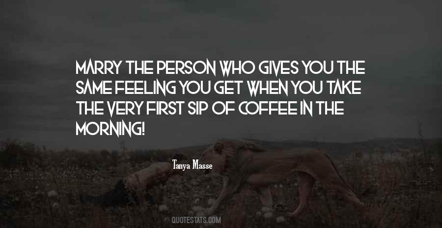 Love Of Coffee Quotes #1249021