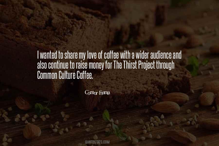Love Of Coffee Quotes #12799