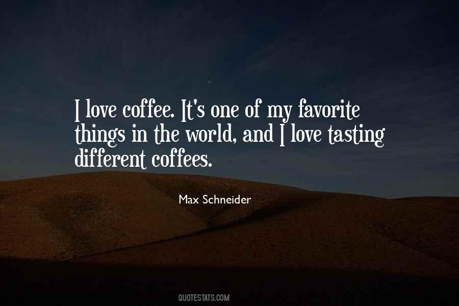 Love Of Coffee Quotes #741903