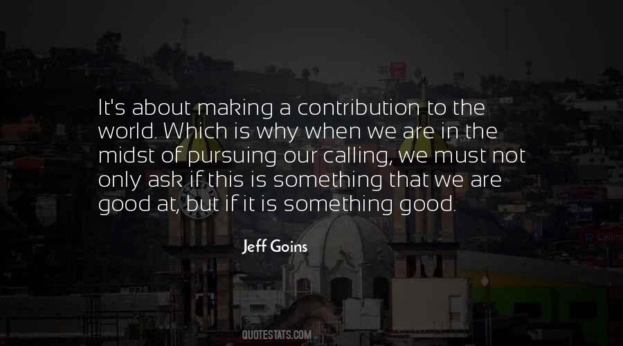 Ask Why Not Quotes #231751