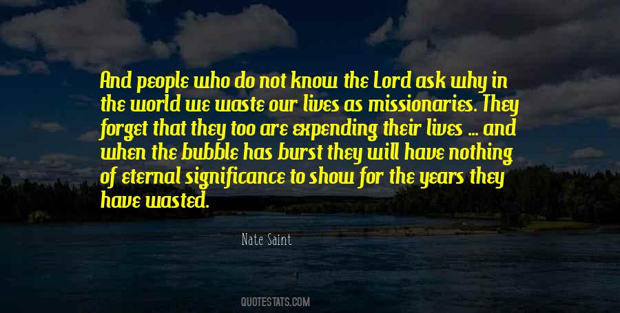 Ask Why Not Quotes #243522