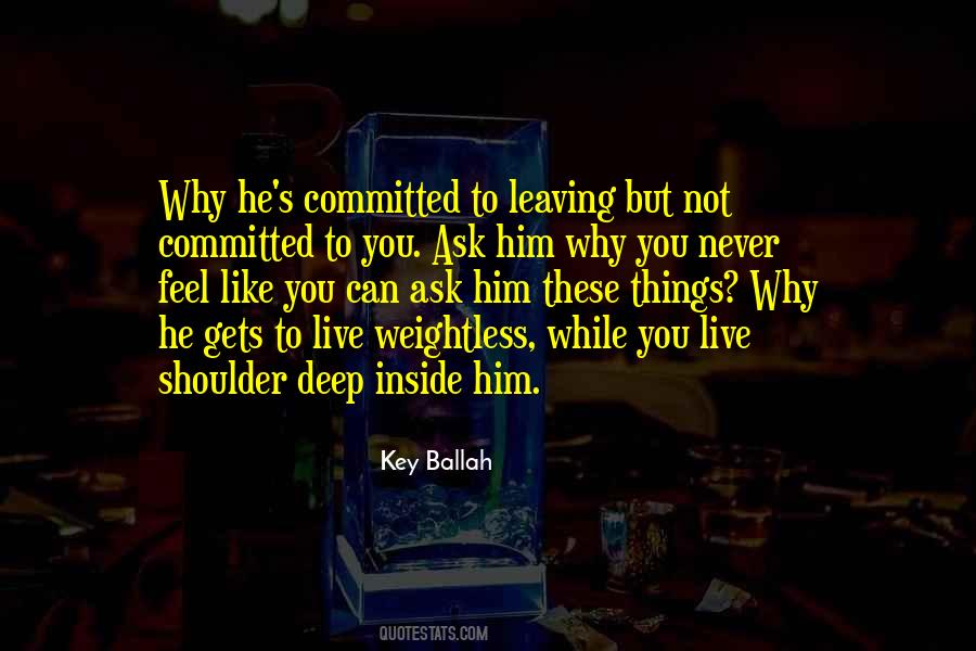 Ask Why Not Quotes #291600