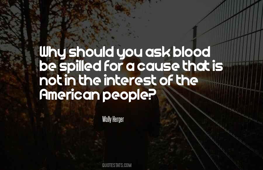 Ask Why Not Quotes #299025