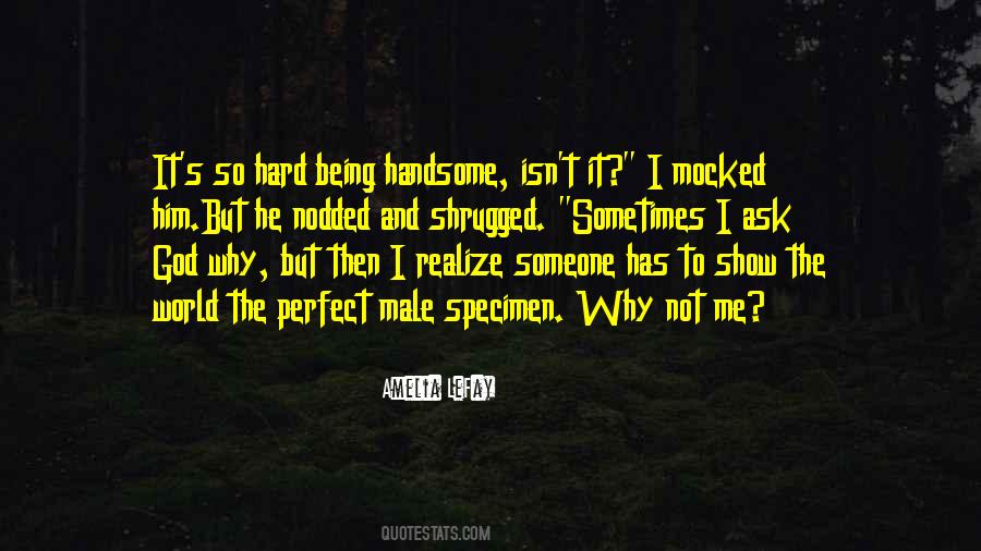 Ask Why Not Quotes #503984