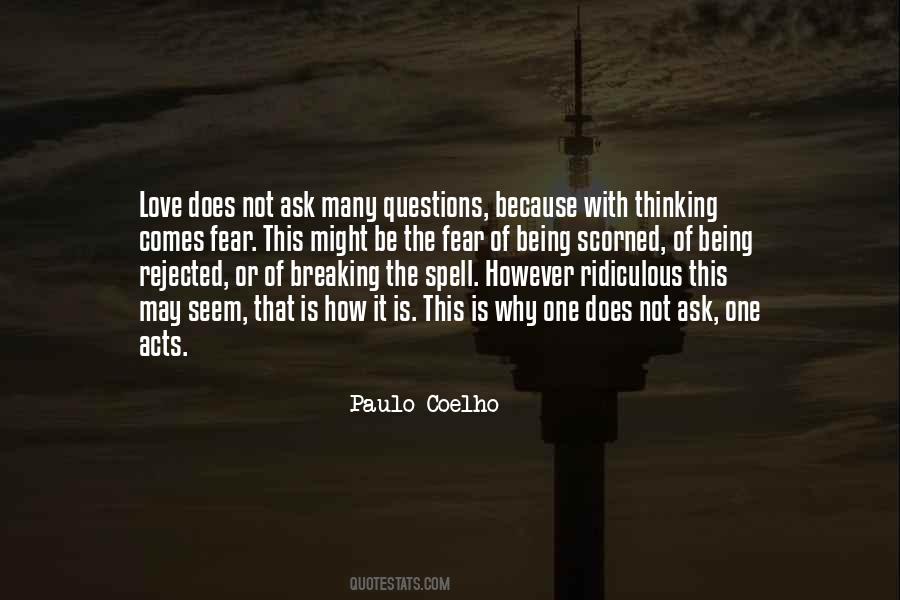 Ask Why Not Quotes #50933