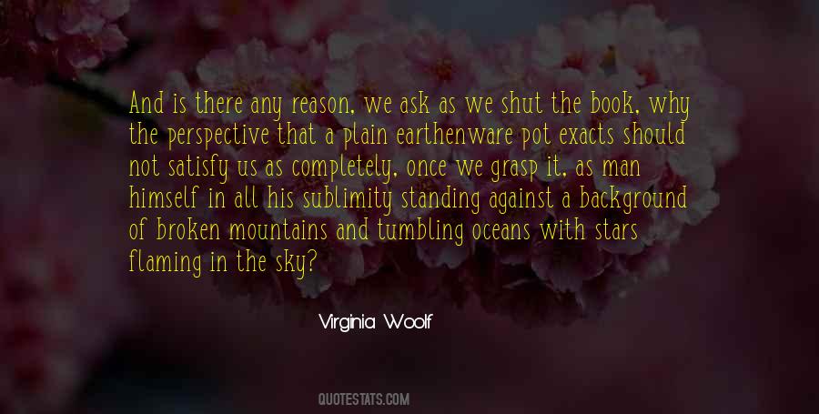 Ask Why Not Quotes #577796