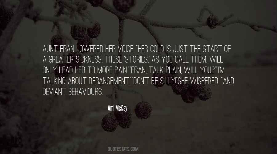 Quotes About Pain And Sickness #1328752
