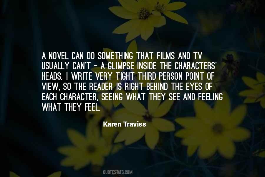 What The Eyes Can See Quotes #1683585