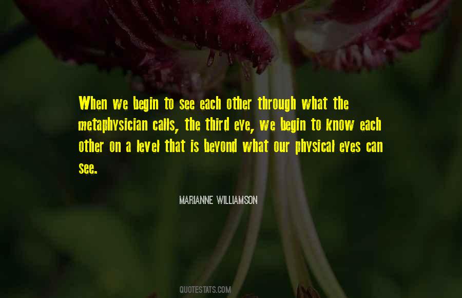 What The Eyes Can See Quotes #677152