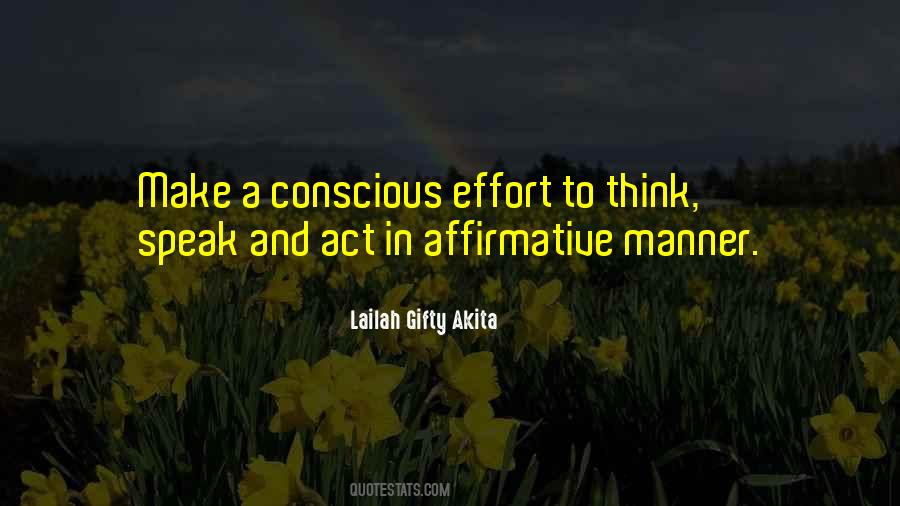 Make A Conscious Effort Quotes #1512276