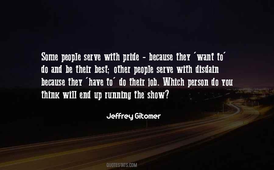 Pride In A Job Well Done Quotes #1639353