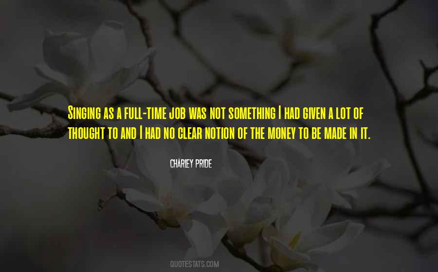 Pride In A Job Well Done Quotes #1718364