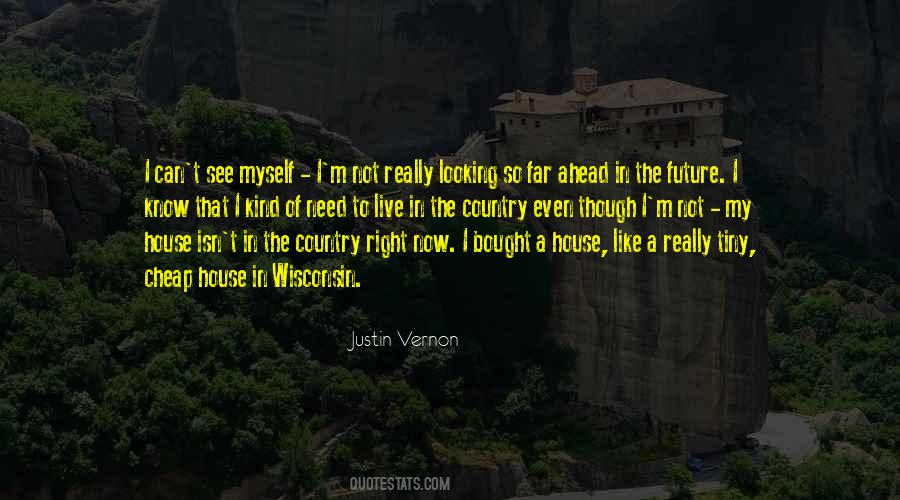 Cheap House Quotes #1443534