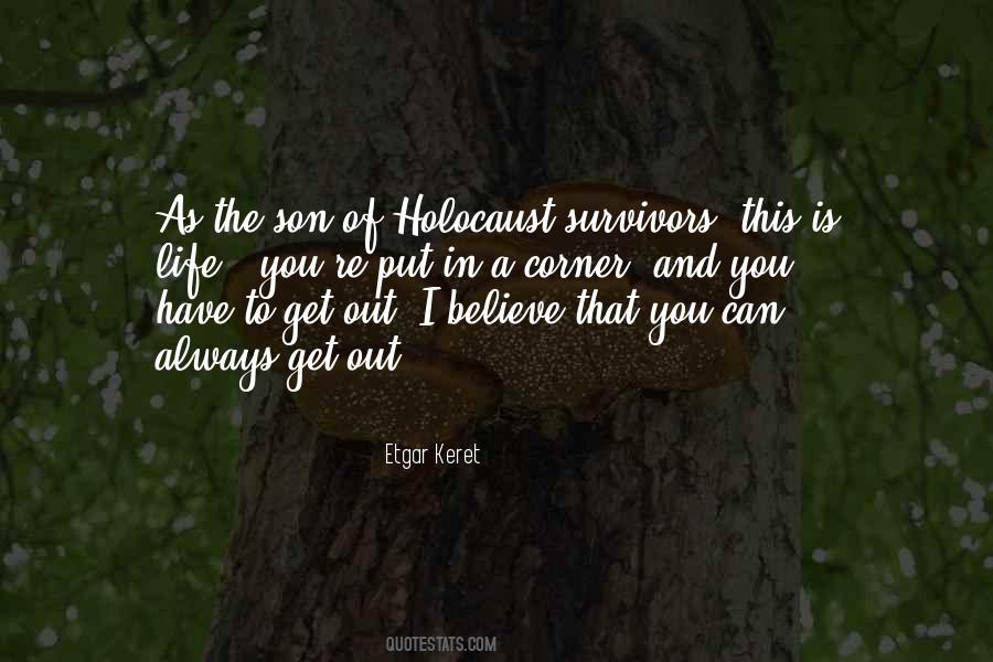 Quotes About Holocaust Survivors #890957