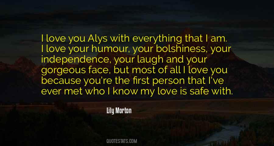 My Love Is Quotes #526809