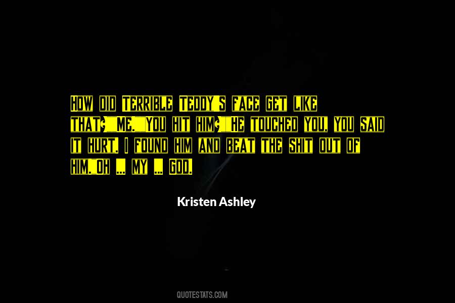He Hit Me Quotes #932230