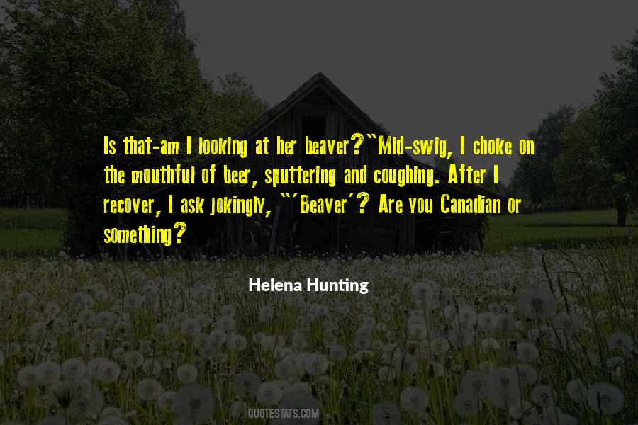 The Beaver Quotes #1413658