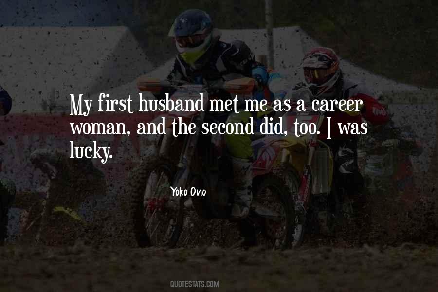 I Am So Lucky To Have You As My Husband Quotes #165246