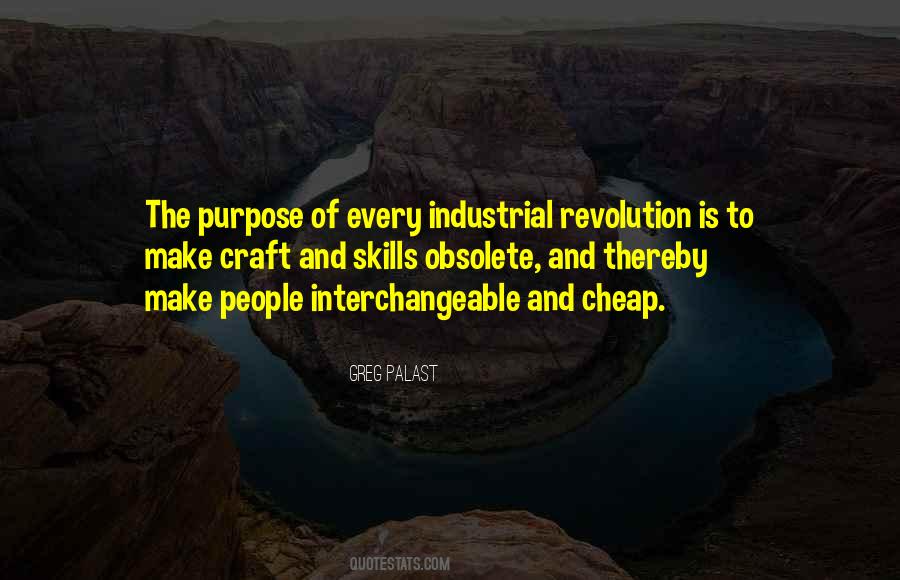 Quotes About The Industrial Revolution #1393359