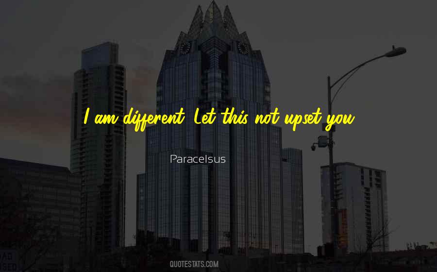 I Am Not Different Quotes #1001922