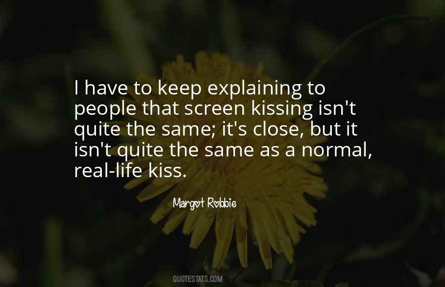 Kissing Life Quotes #1148257