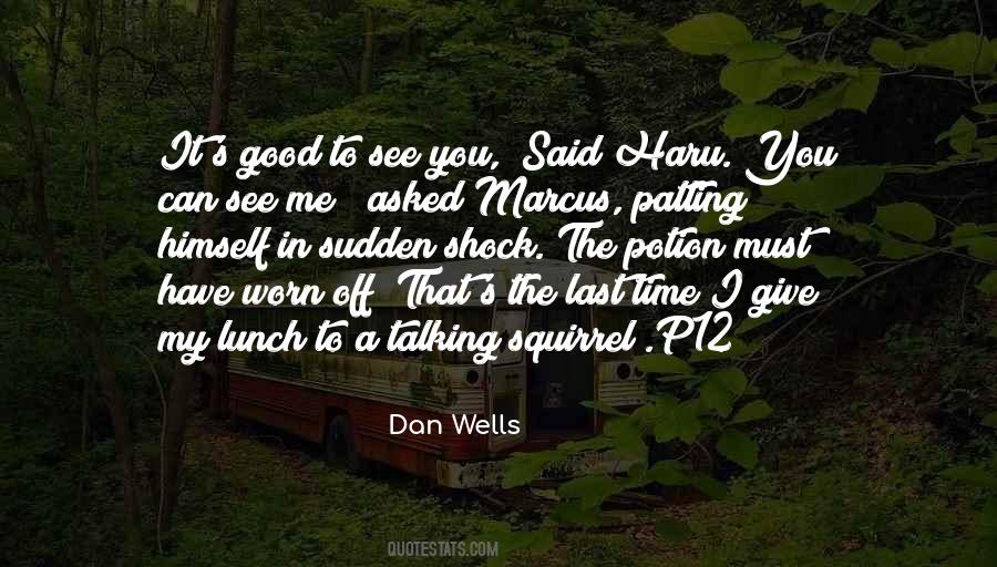 See The Good In Me Quotes #1041105