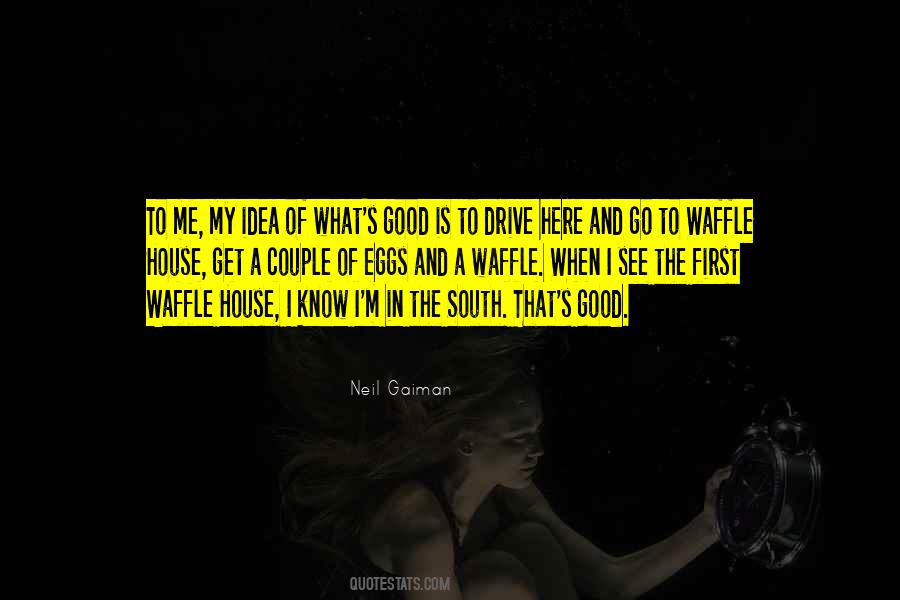 See The Good In Me Quotes #1208652