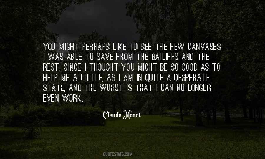 See The Good In Me Quotes #942269