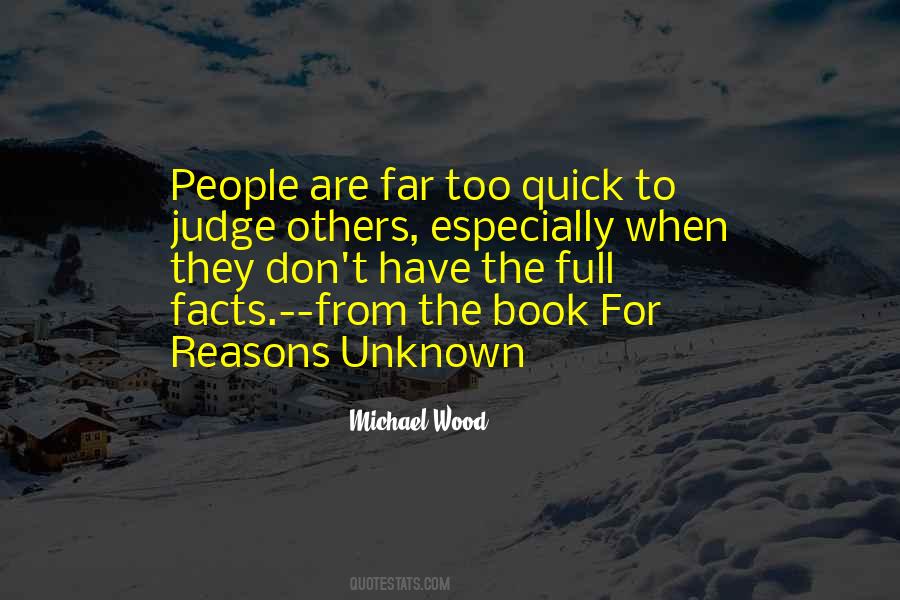 Too Quick To Judge Quotes #122620