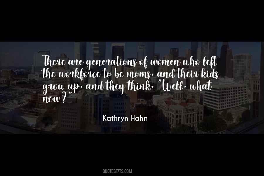 Growing Up Mom Quotes #1297009