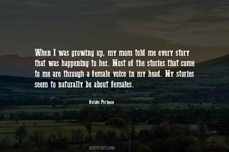 Growing Up Mom Quotes #1717149