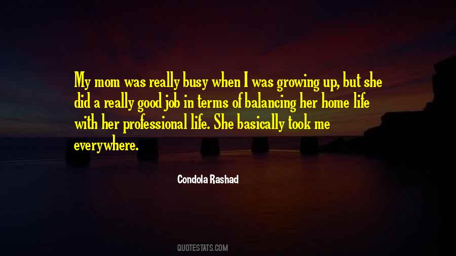 Growing Up Mom Quotes #1874654