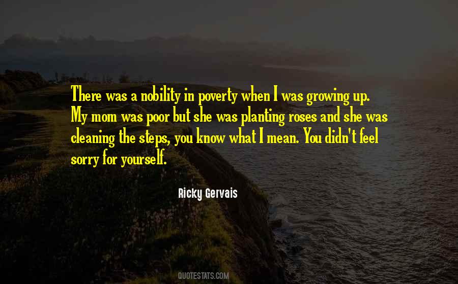 Growing Up Mom Quotes #649544
