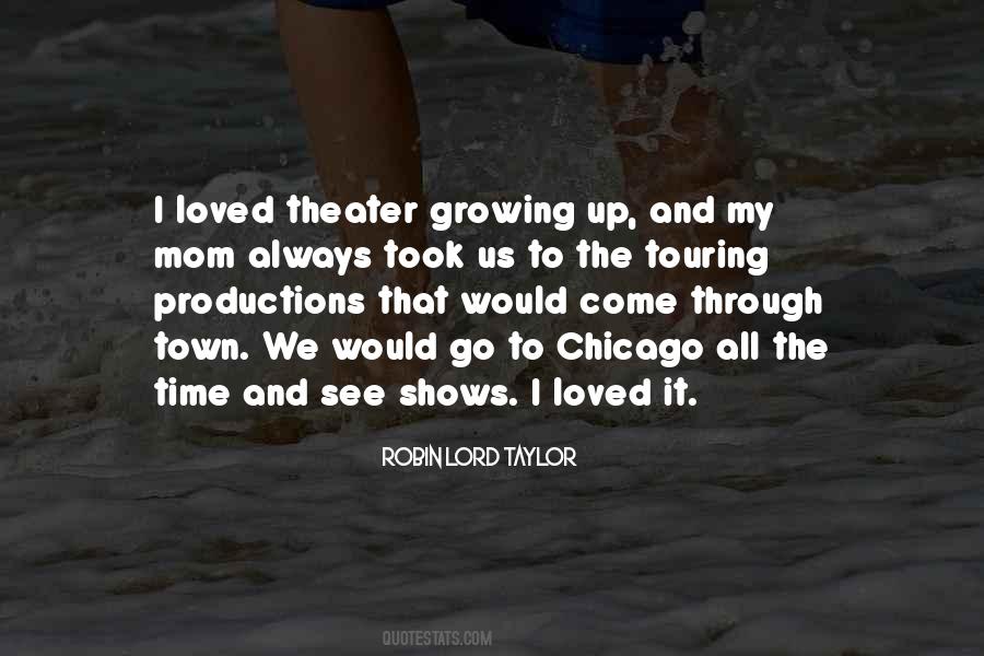 Growing Up Mom Quotes #906367