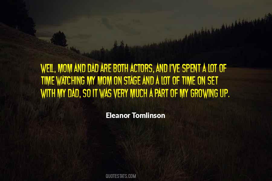 Growing Up Mom Quotes #992036