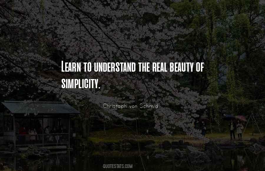 Quotes About The Beauty Of Simplicity #1649477