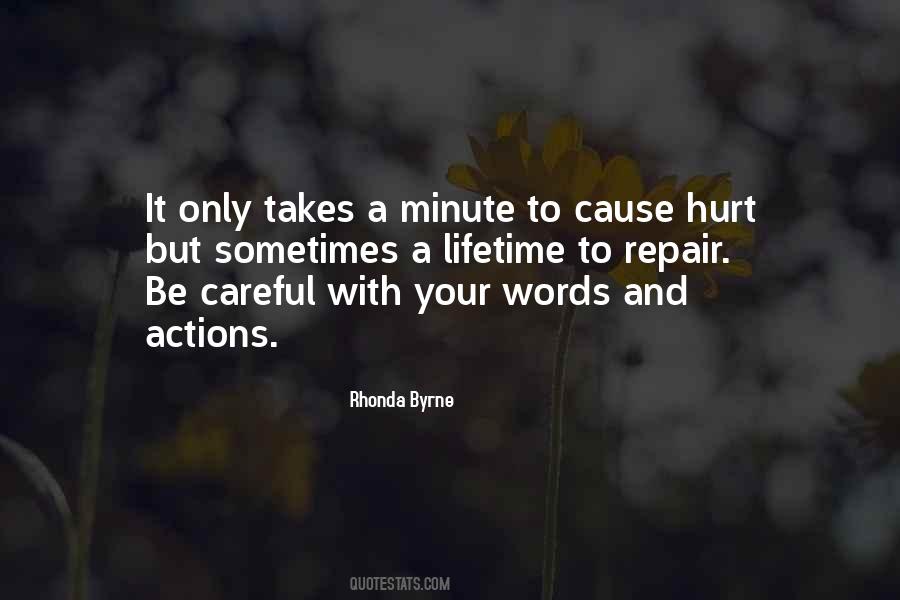 Careful With Your Words Quotes #1684018