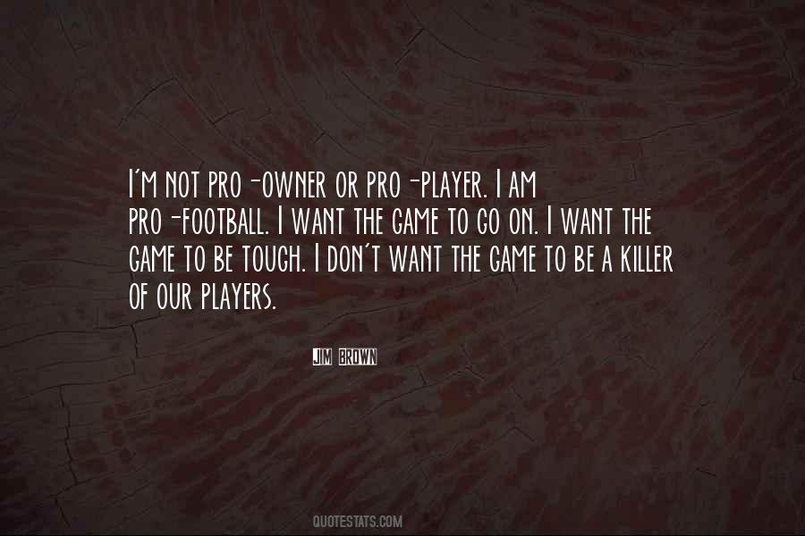 Tough Game Quotes #1816780