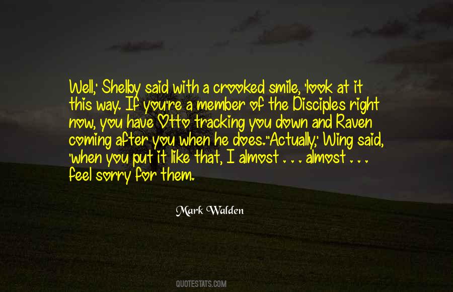 I Like The Way You Smile Quotes #1598112