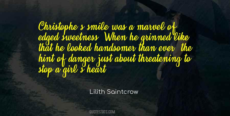 I Like The Way You Smile Quotes #241294