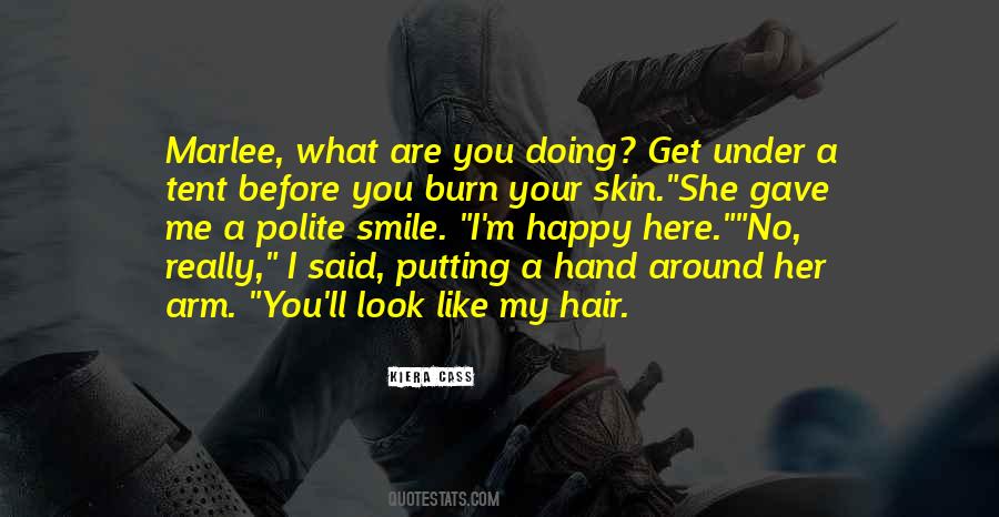 I Like The Way You Smile Quotes #279440