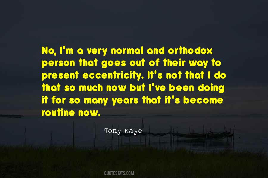 Out Of Routine Quotes #1016415